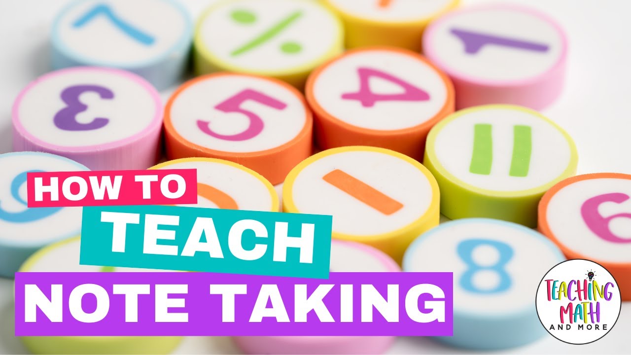 How to Teach Note Taking