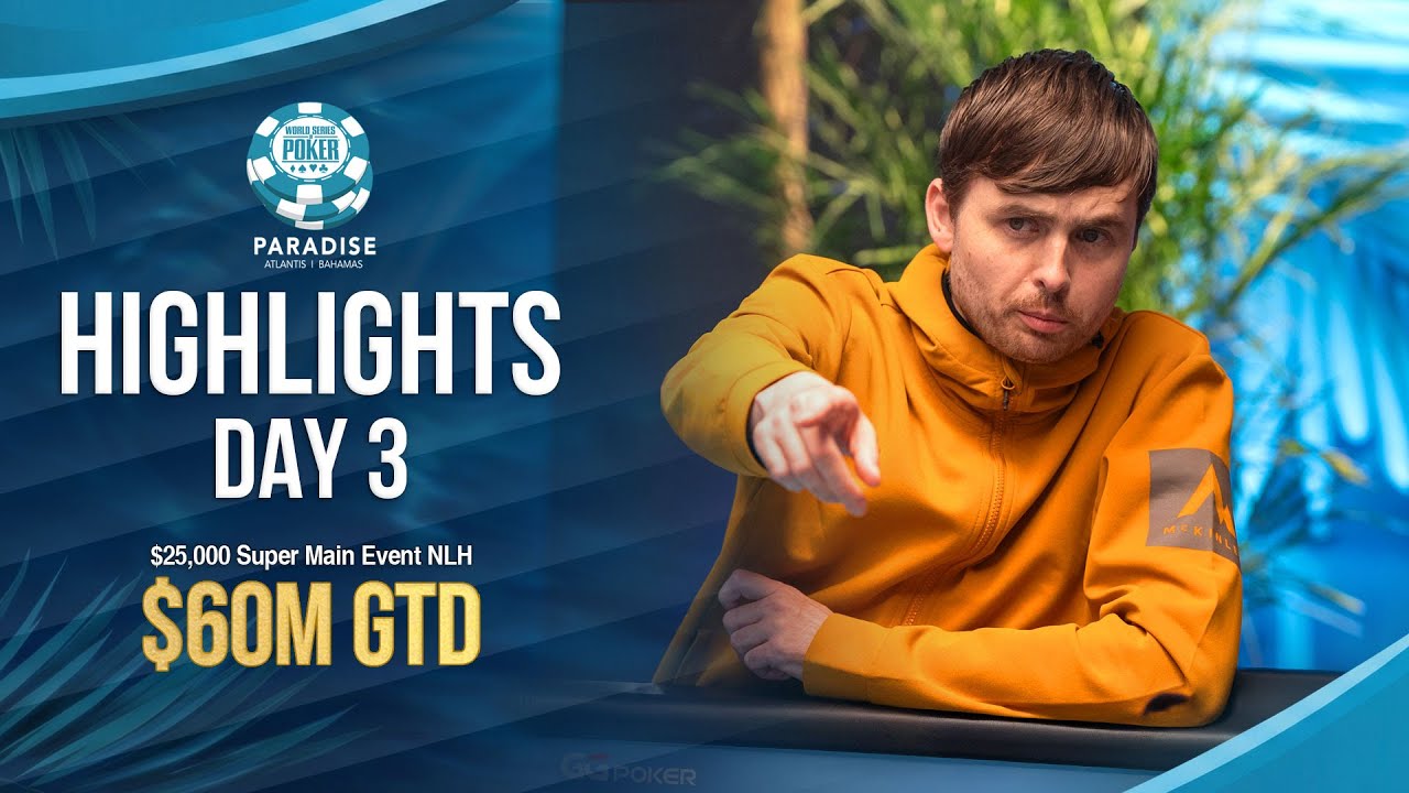 HIGHLIGHTS | WSOP Paradise Super Main Event | Day 3 | WSOP Paradise 2025 #wsop