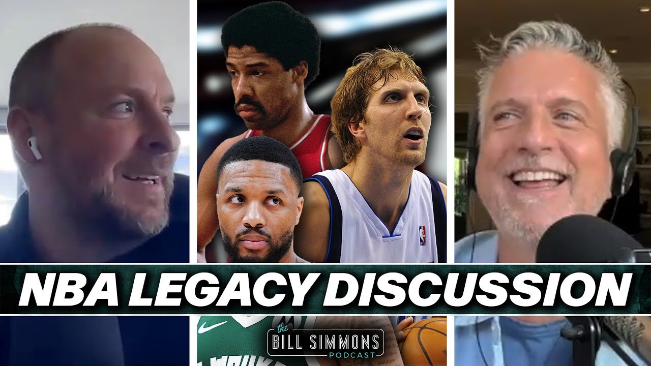 NBA Legacy Reassessments: How Current Stars Can Still Change in 2024 | The Bill Simmons Podcast