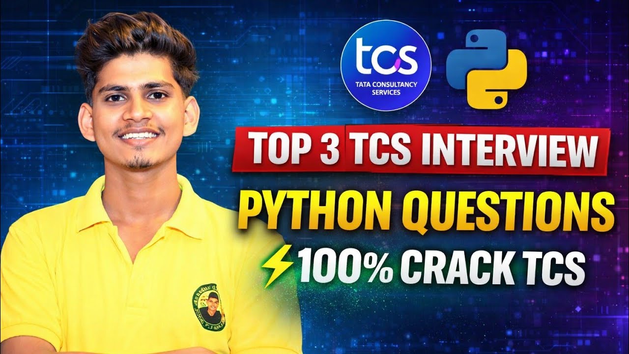 Top 3 TCS Python Interview Questions | 100% Crack TCS Interview