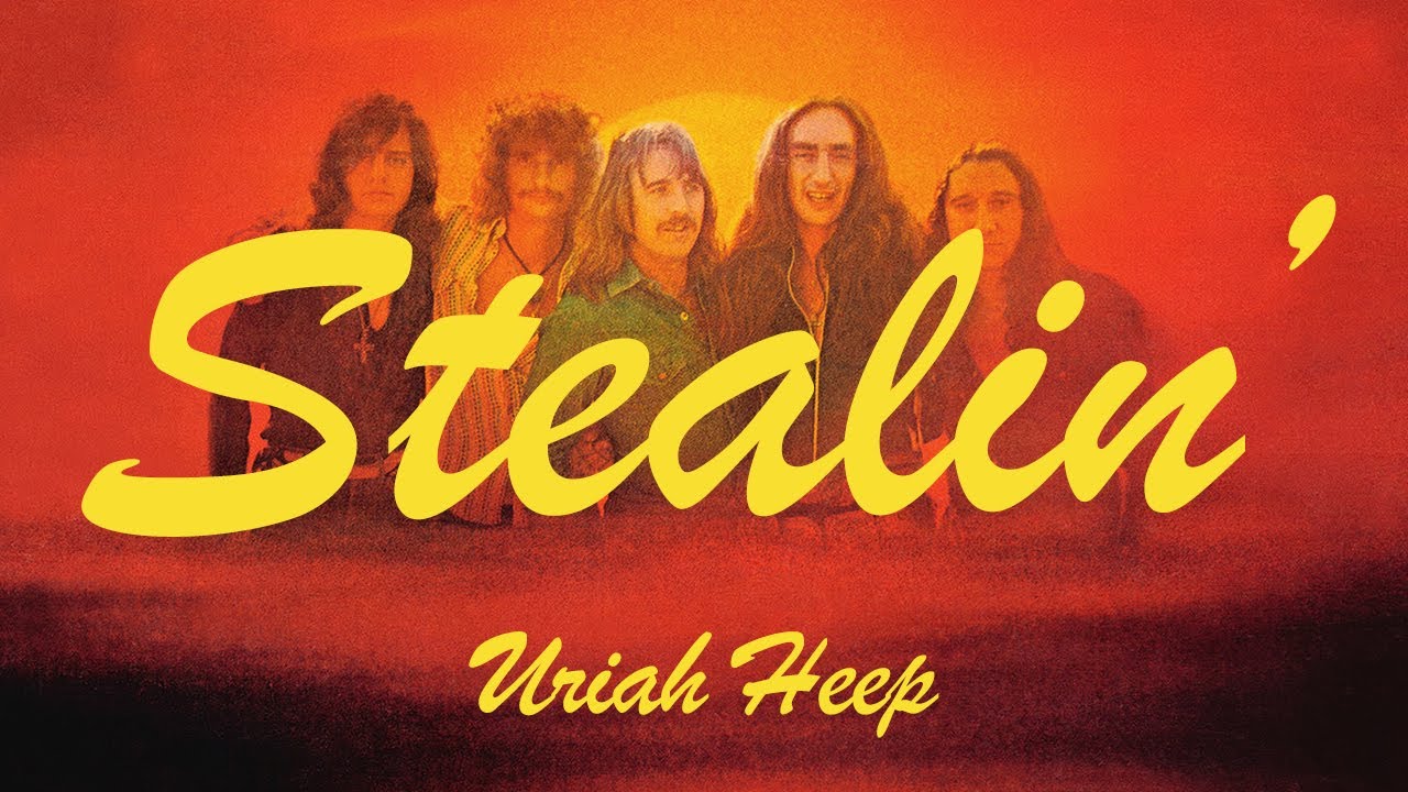 Uriah Heep - Stealin' (Official Audio)