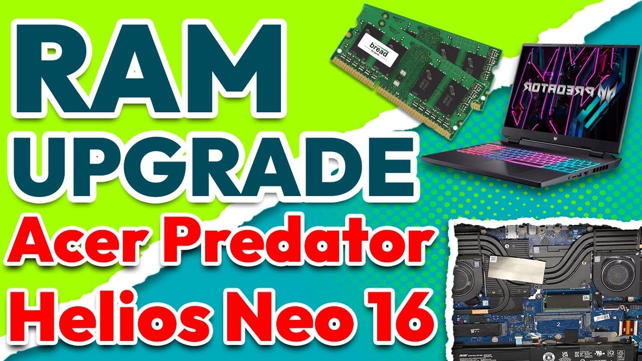 Upgrade RAM on Acer Predator Helios Neo 16 N22Q22 for Enhanced Performance