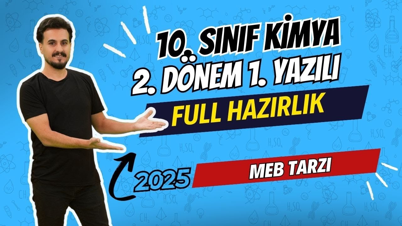 10.Sınıf Kimya | 2. Dönem 1.Yazılıya Hazırlık | Meb Senaryo Tarzı | 2024-2025 | #chtayfa
