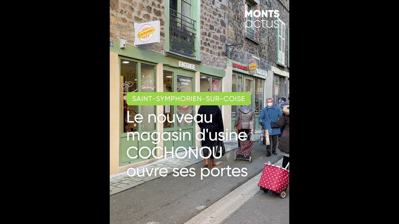 🛍🥓 SAINT-SYMPHORIEN-SUR-COISE - Le nouveau magasin d'usine Cochonou ouvre ses portes
