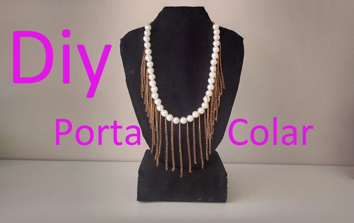 DIY Porta Colar