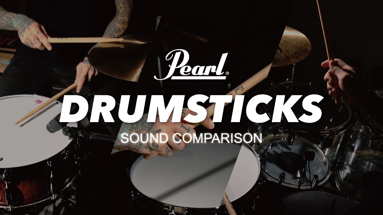 Pearl Drum Sticks - Sound Comparison