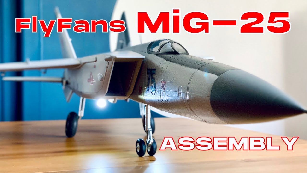 *NEW* FlyFans MiG-25 Twin 64mm EDF Jet | ASSEMBLY (English/Français) 4K