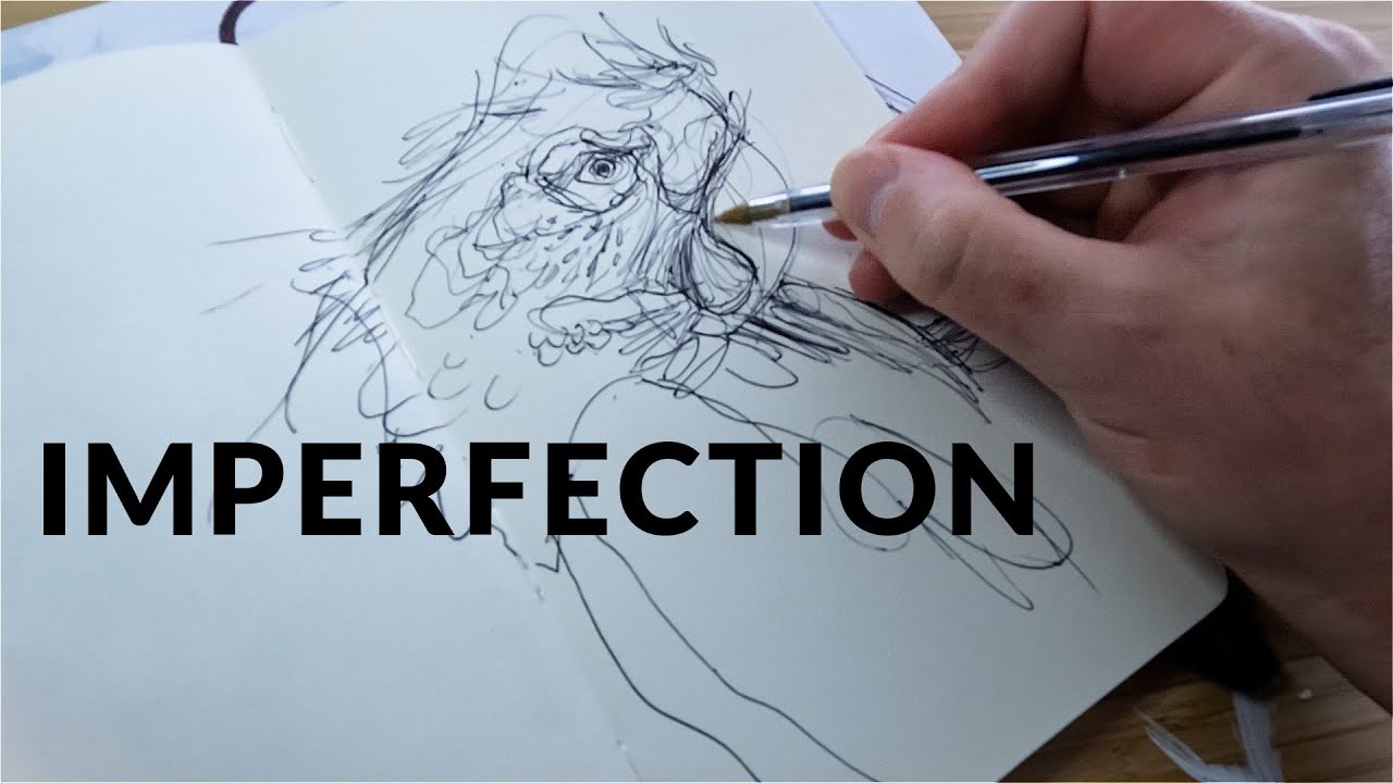 Why Imperfect Drawings Are the Secret to Better Art