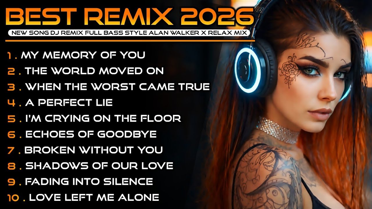Best Emotional Remix 2026 💫 Sad Songs DJ Mix | Full Bass Vibes #EDM #remix #chill