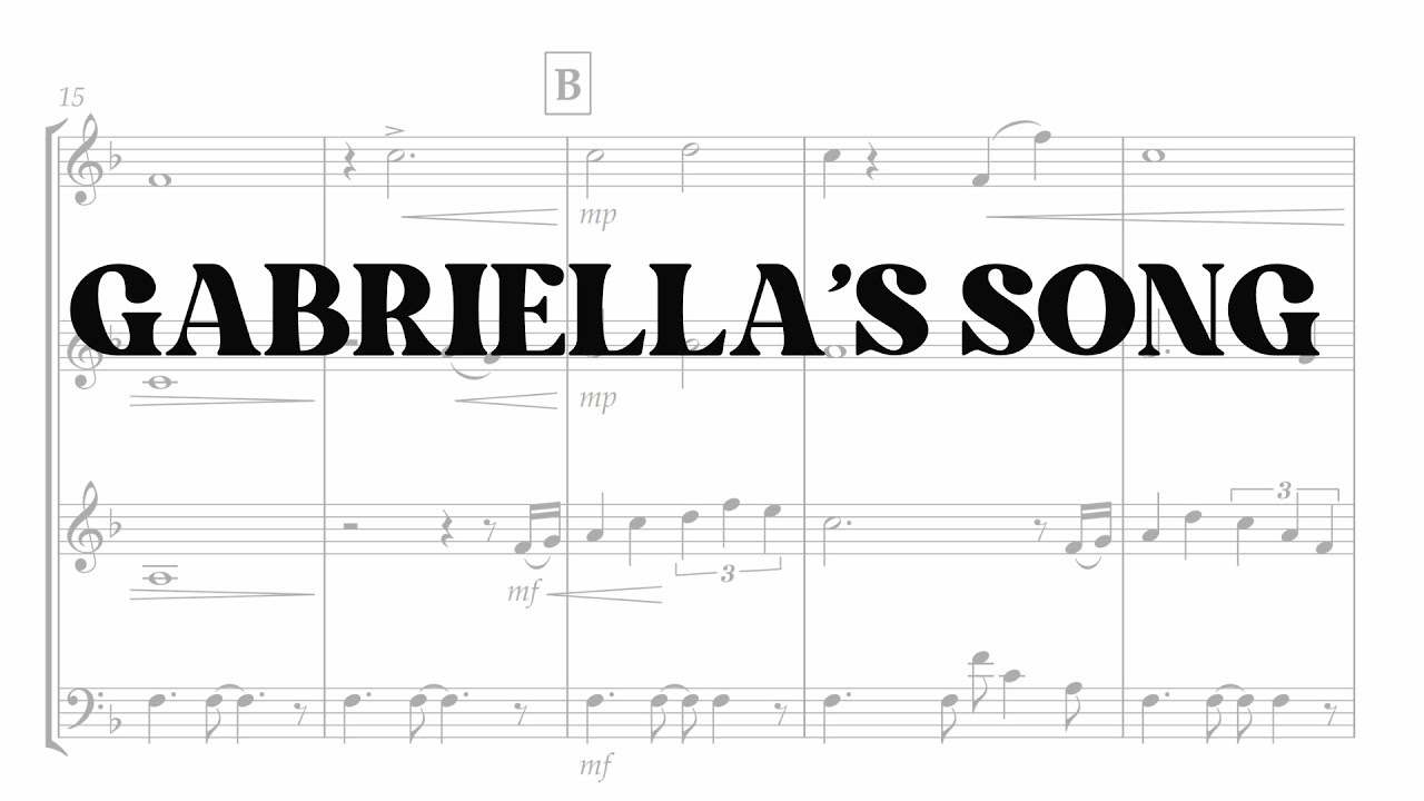 Gabriella's Song - Horn quartet