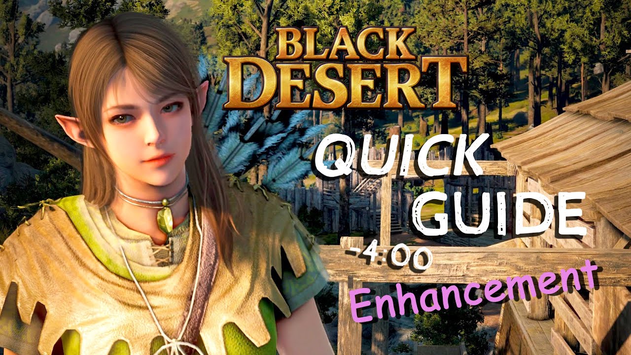 Black Desert Quick Guide - How to Enhance Your Equipment