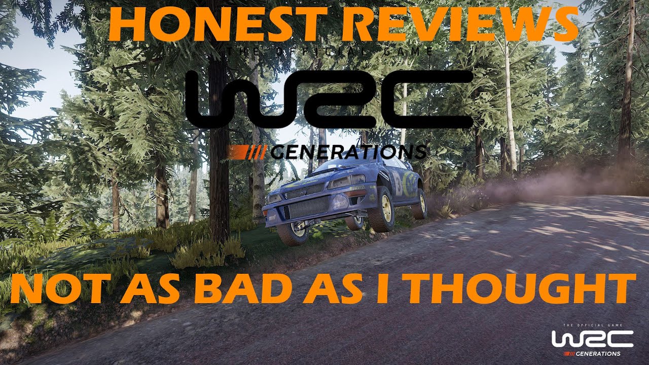 HONEST REVIEWS | WRC GENERATIONS | NOT AS BAD AS I THOUGHT