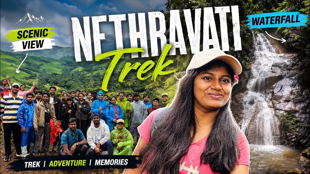 Netravati: The Trek You CANNOT Miss This Year. 