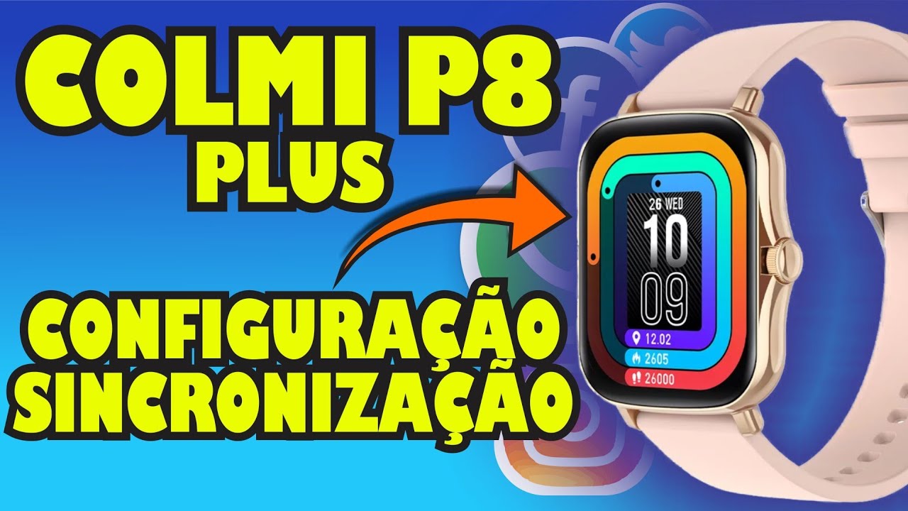 Como Configurar Smartwatch P8 Plus (DaFit)