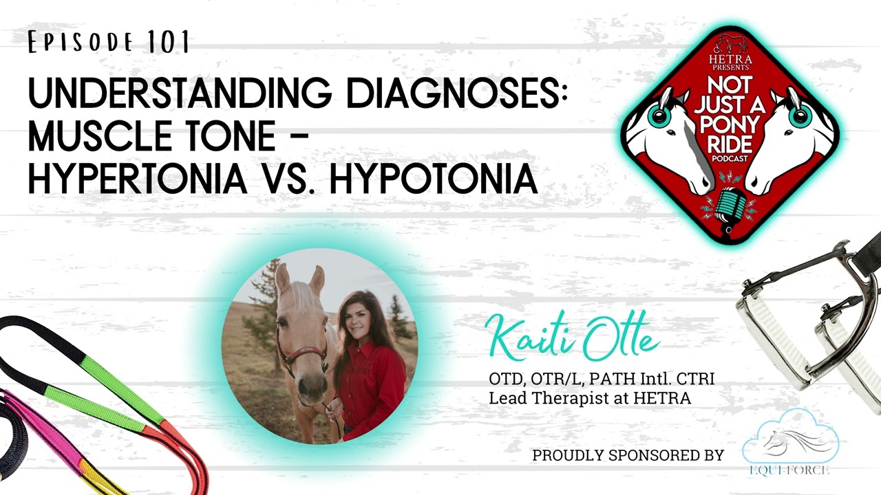 101. Understanding Diagnoses in EAS: Muscle Tone - Hypertonia vs. Hypotonia