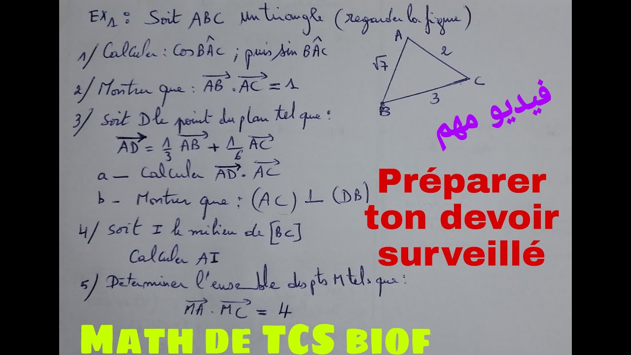 le produit scalaire :preparation aux controles ---math de tcs biof---video2