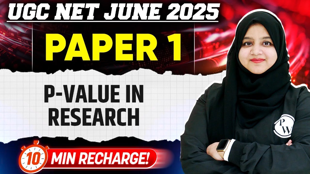 P - Value in Research | UGC NET Paper 1 2025 | Gulshan Ma'am