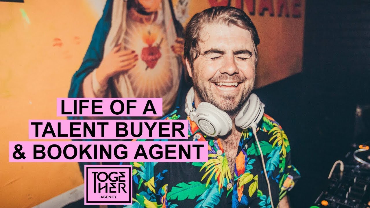 Life of a Talent Buyer and Booking Agent