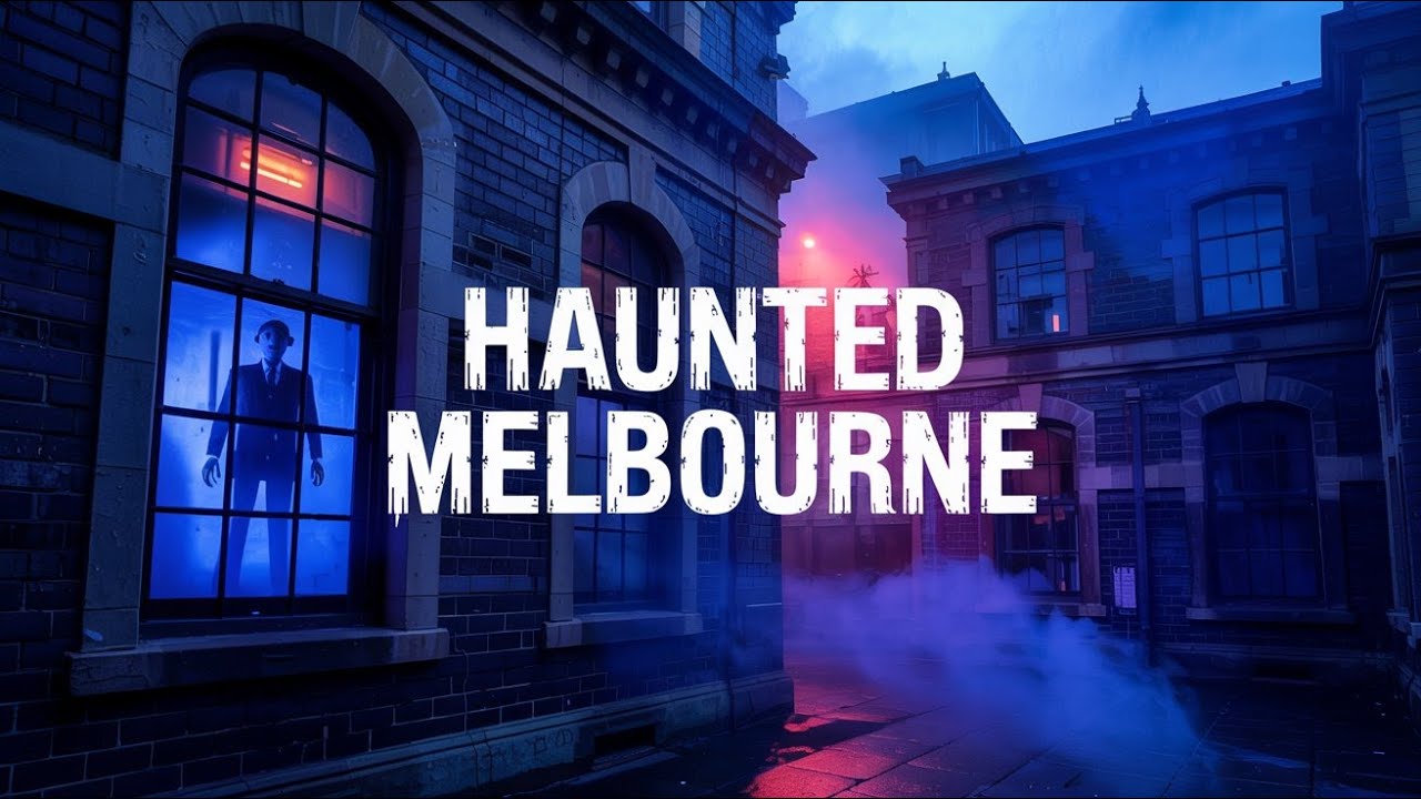 Top 10 Haunted Places in Melbourne Australia 👻 | Real Ghost Stories You Won’t Believe!