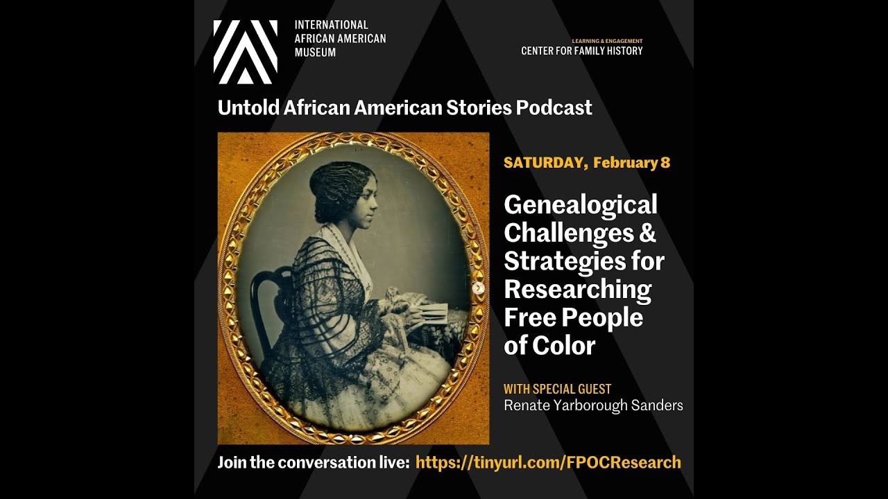 Tracing the Unseen: Genealogy Challenges of Free People of Color | Podcast