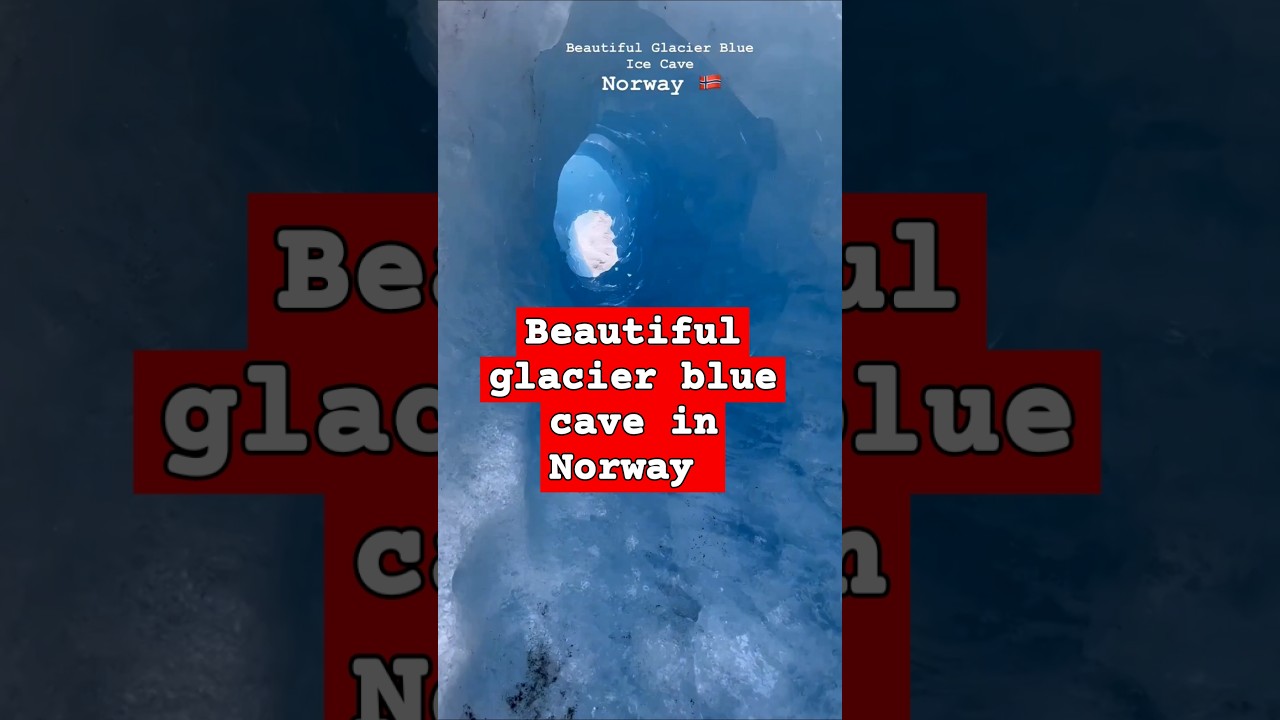 Unreal Beauty of Norway's Blue Glacier Cave | Nature&rsquo;s Hidden Gem.