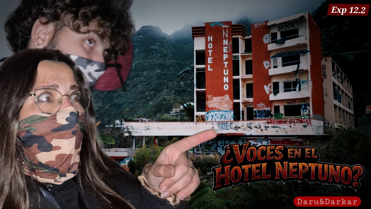 VOCES Y SILBIDOS en EL HOTEL MÁS PARANORMAL  de TENERIFE? - Expediente 12.2 HOTEL NEPTUNO