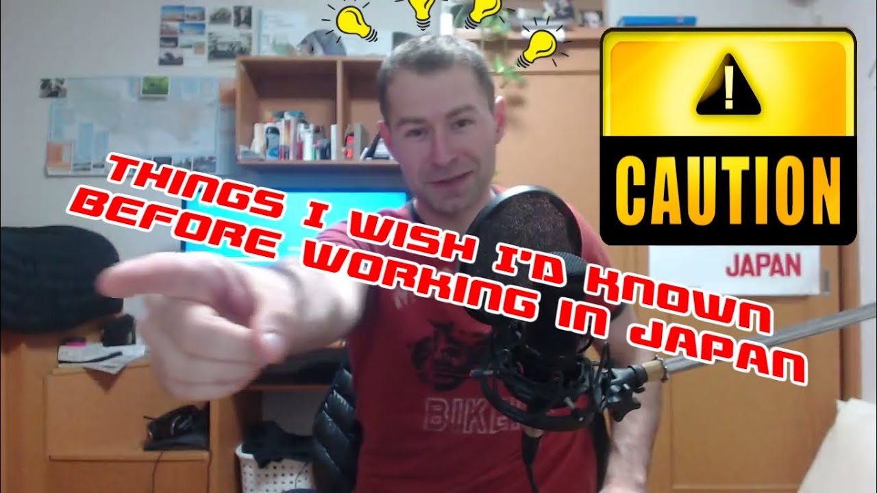 Things I wish I'd Known : Before Working In Japan