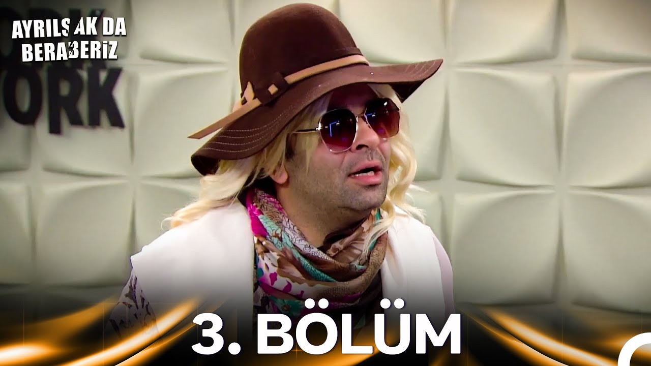 Ayrılsak da Beraberiz 3. Bölüm