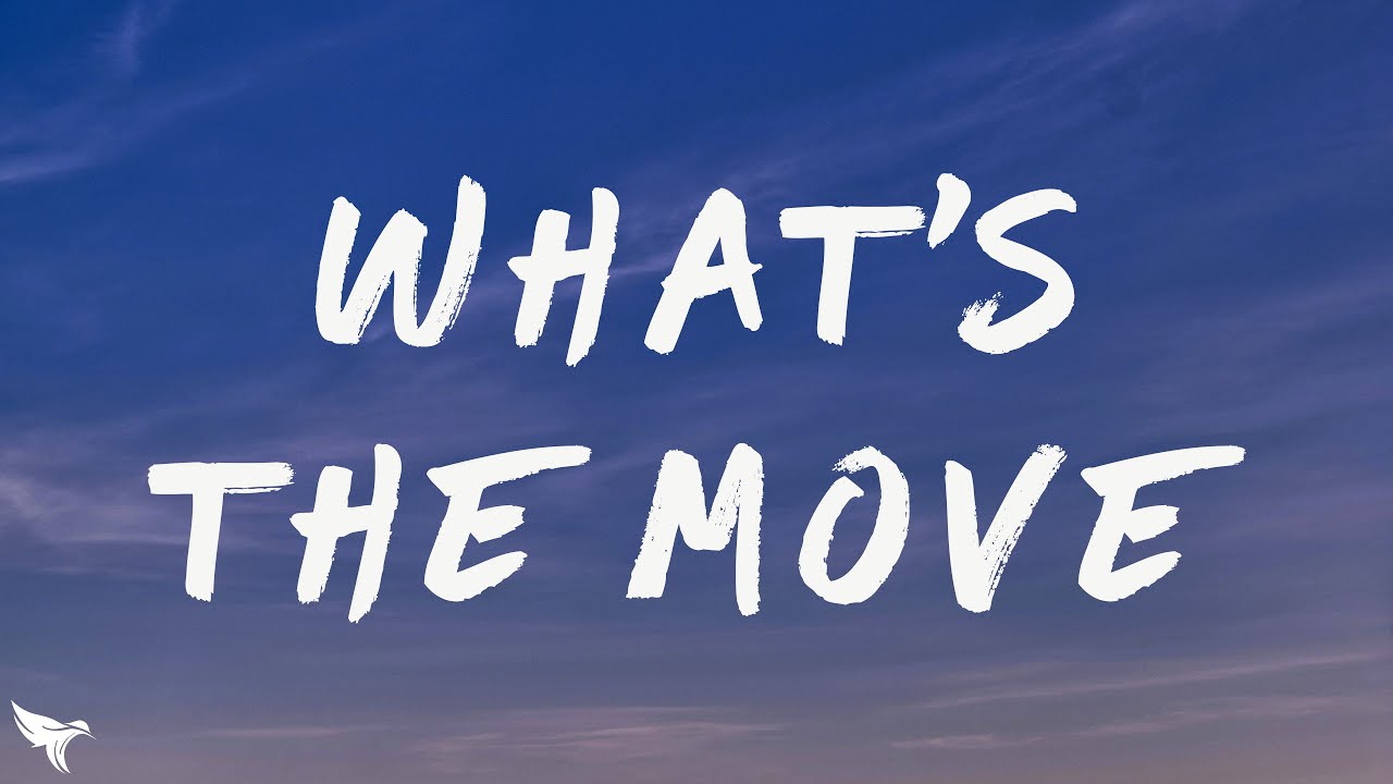 The Kid LAROI - WHAT&rsquo;S THE MOVE? (Lyrics) ft. Future & BabyDrill
