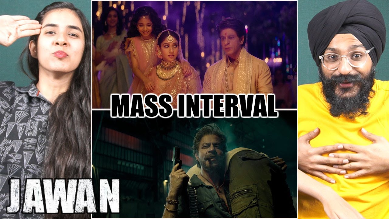 JAWAN MASS INTERVAL SCENE REACTION | SHAH RUKH KHAN | NAYANTHARA