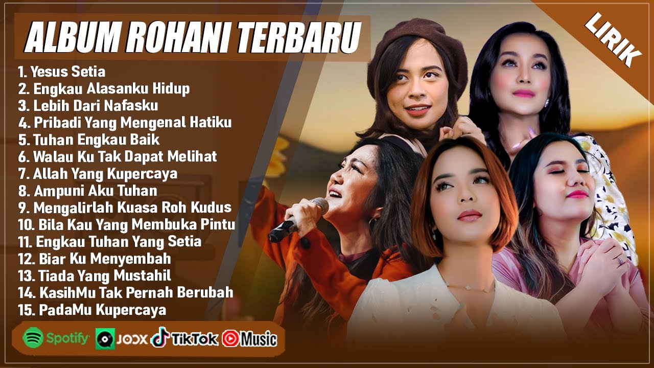 LAGU ROHANI JACQLIEN CELOSSE, PUTRI SIAGIAN, REGINA PANGKEREGO FULL ALBUM MIX (LIRIK) TERBARU 2025