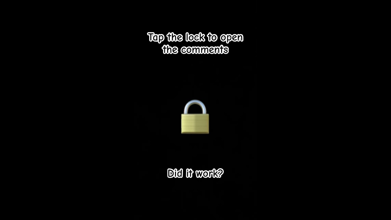 Tap the lock to open the comments