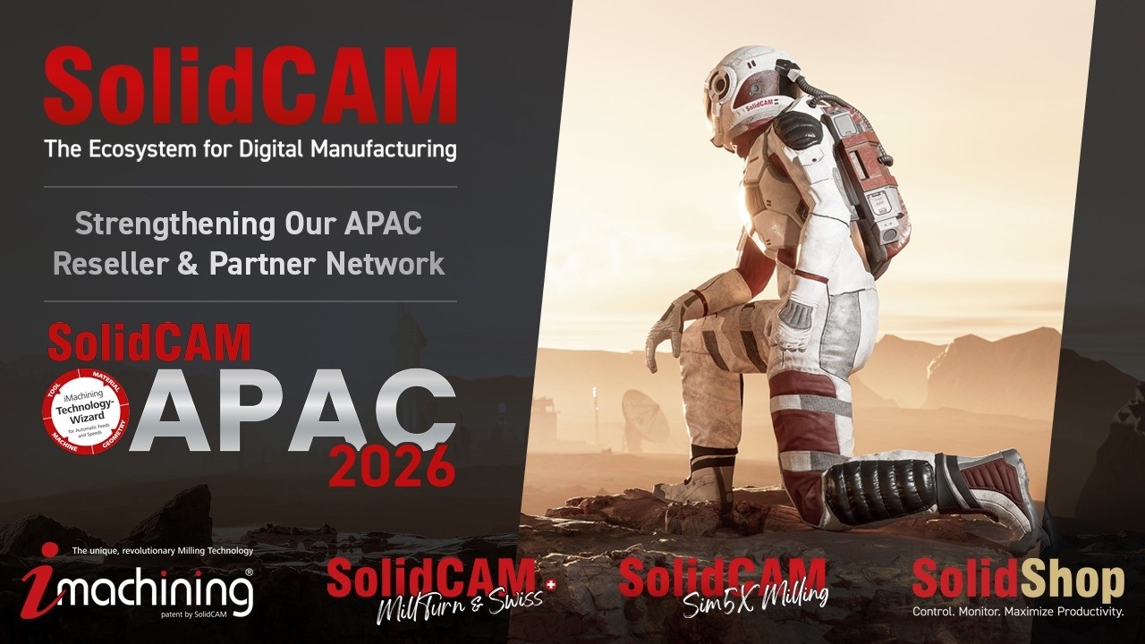 SolidCAM APAC 2026 &ndash; Strengthening Our APAC Reseller & Partner Network