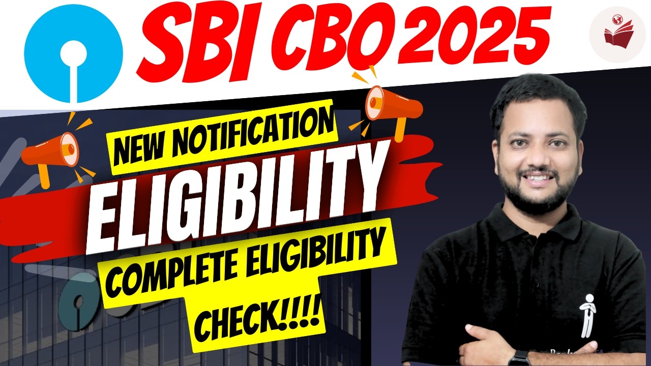 SBI CBO 2026 New Notification 📢 | Complete Eligibility Criteria ✅ | A to Z Details 🔥