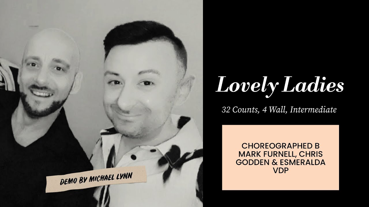 Lovely Ladies (line dance by Mark Furnell, Chris Godden & Esmeralda VDP) (Demo by Michael Lynn)