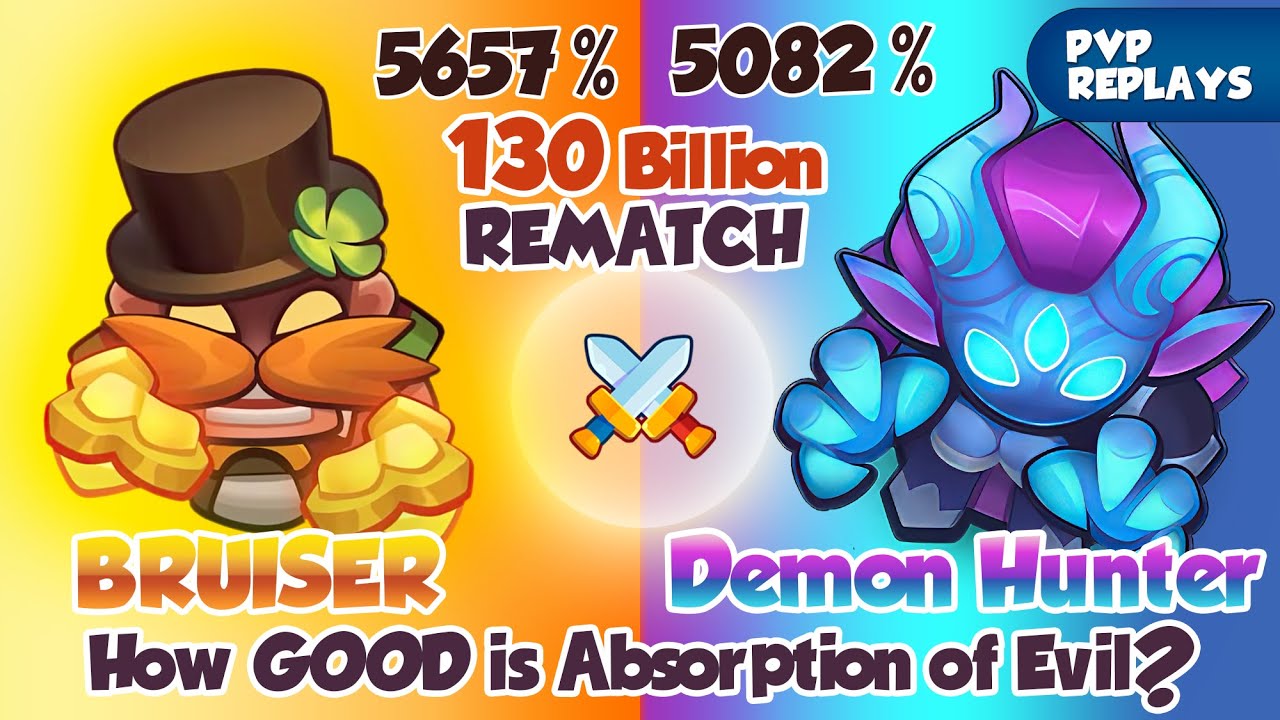 REMATCH - Demon Hunter (5082%) vs Bruiser (5657%) | 130 Billion Damage | PVP Rush Royale