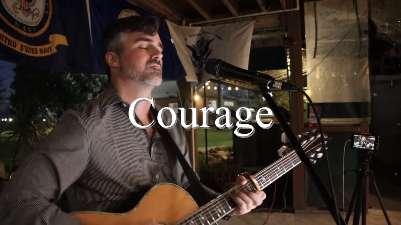 Courage Steve Ettling original live song edition