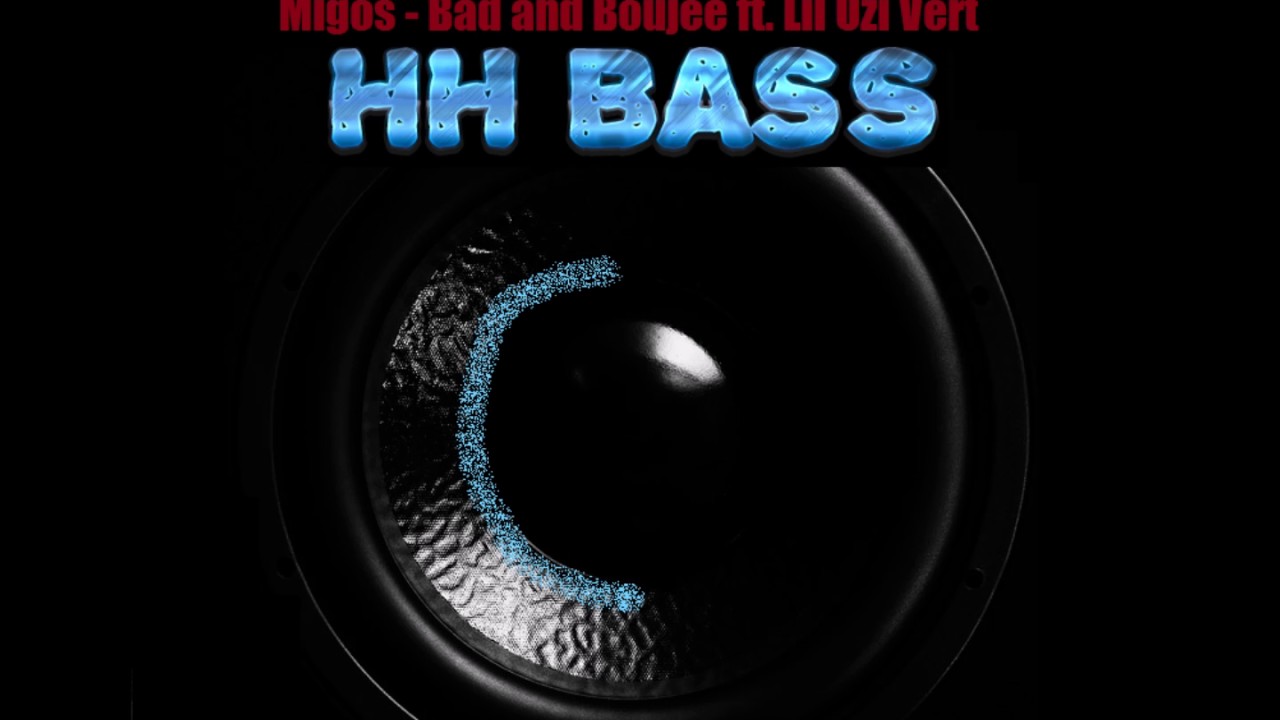 Migos - Bad and Boujee ft. Lil Uzi Vert BASS BOOSTED