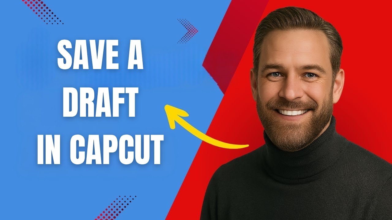 How to Save a Draft in CapCut Fast and Easy!