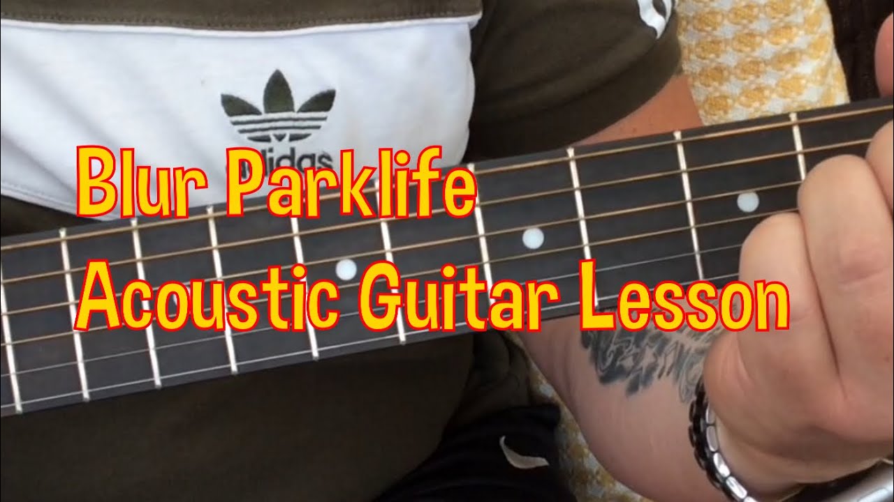 Blur-Parklife-Урок игры на акустической гитаре.