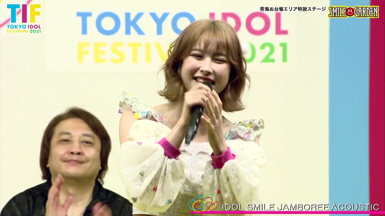 TIF 2021 IDOL SMILE JAMBOREE ACOUSTIC 「20211002」