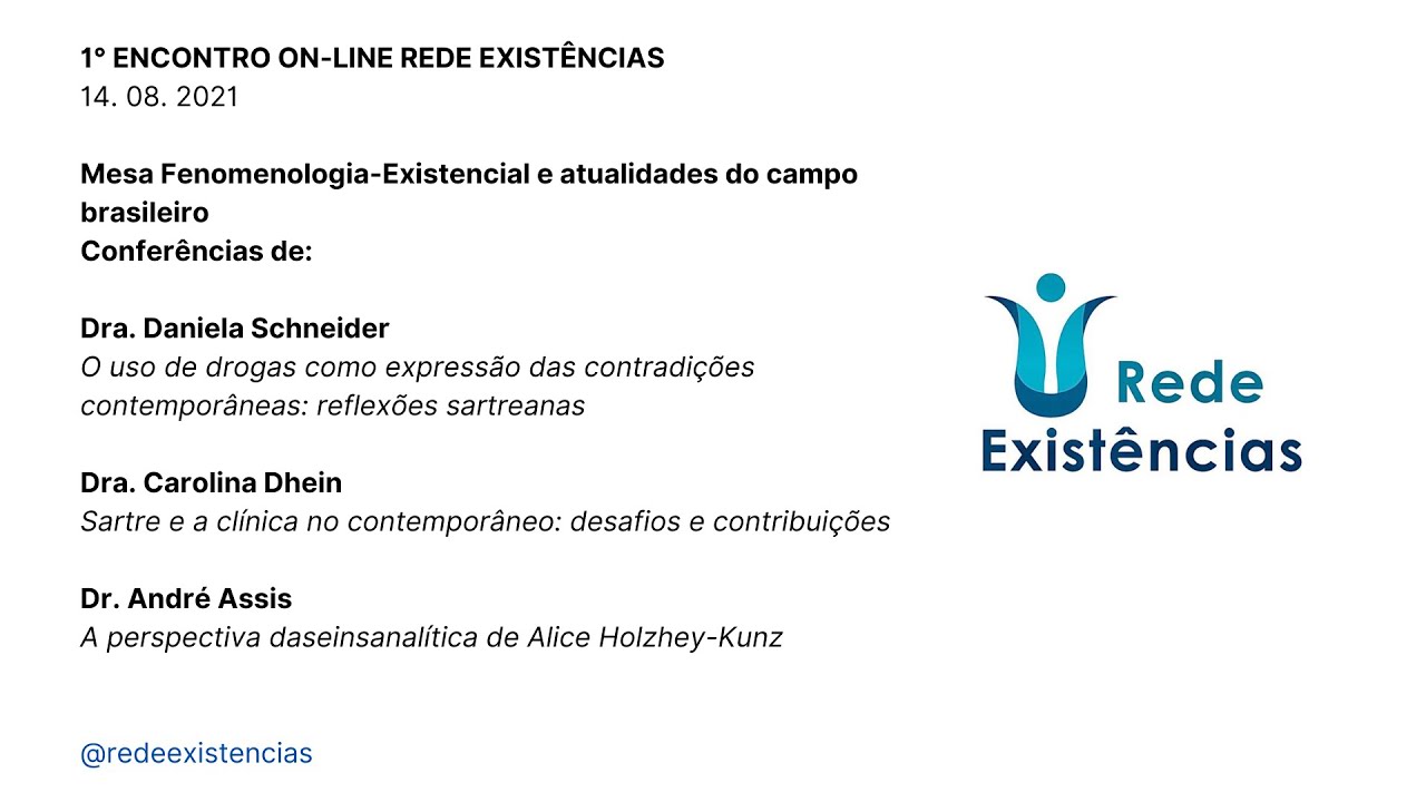 1º Encontro Rede Existências - Fenomenologia Existencial e atualidades brasileiras