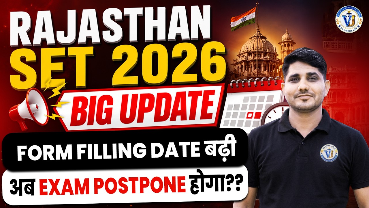 Rajasthan SET 2026 Big Update | Rajasthan SET Online Form Last Date Extended Official Update
