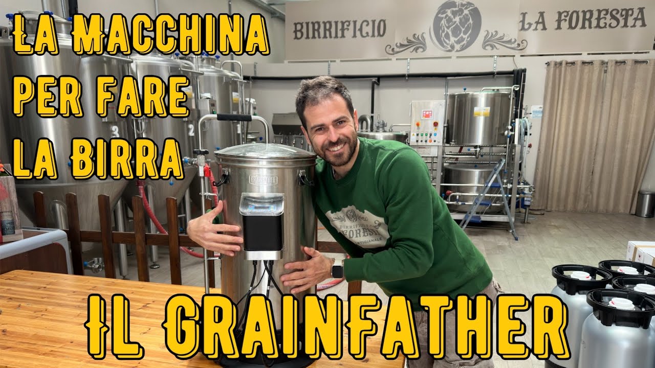 La Macchina per fare la Birra in casa... Il GRAINFATHER!