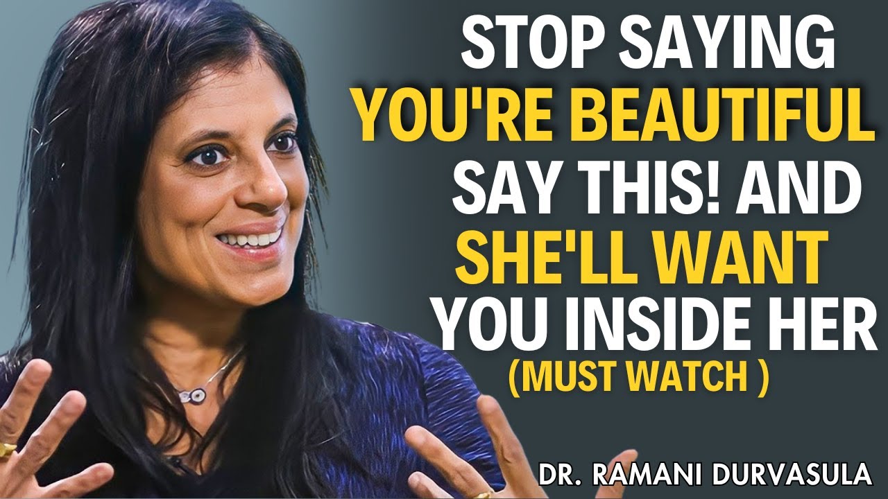 3 Compliments Women Secretly Crave – Most Men Never Say These | Dr Ramani