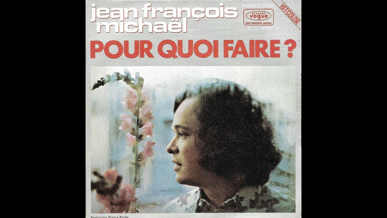 Jean François Michael - Quand on aime on ne choisit pas (1972)