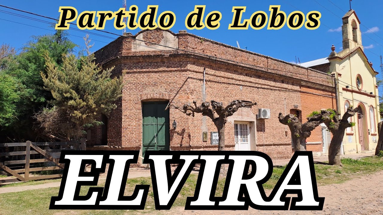 ELVIRA.  Partido de Lobos.
