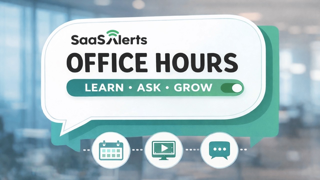 SaaS Alerts' Office Hours | 2.10.26