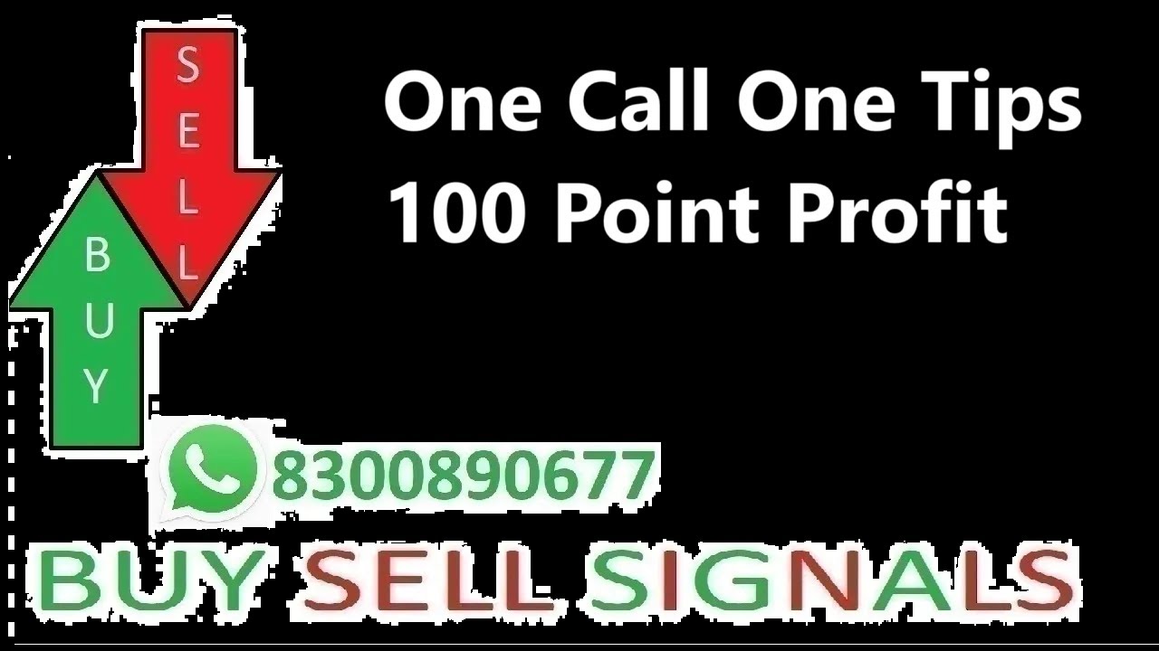 One Call One Tips 100 Point Target Profit
