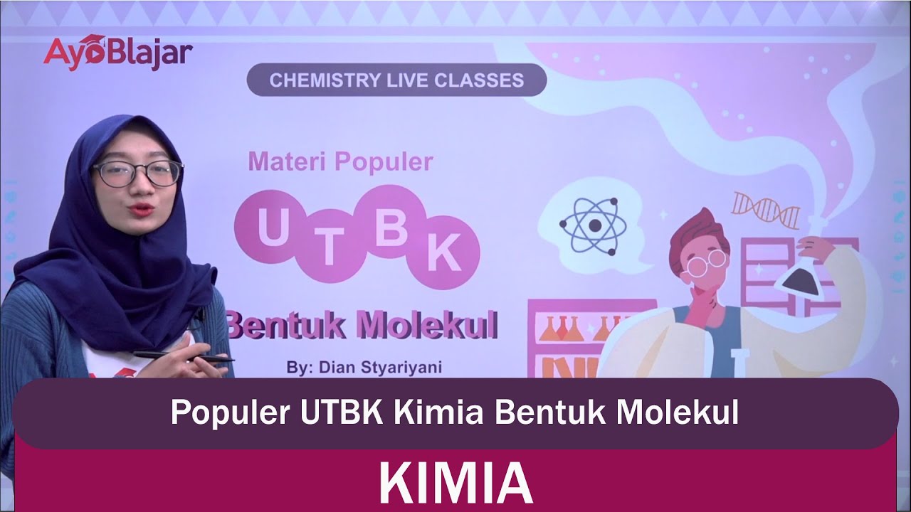 Kimia Kelas 12 - Kimia Bentuk Molekul - UTBK